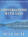 Conversations with God (eBook): Conversations with God Series, Book 1